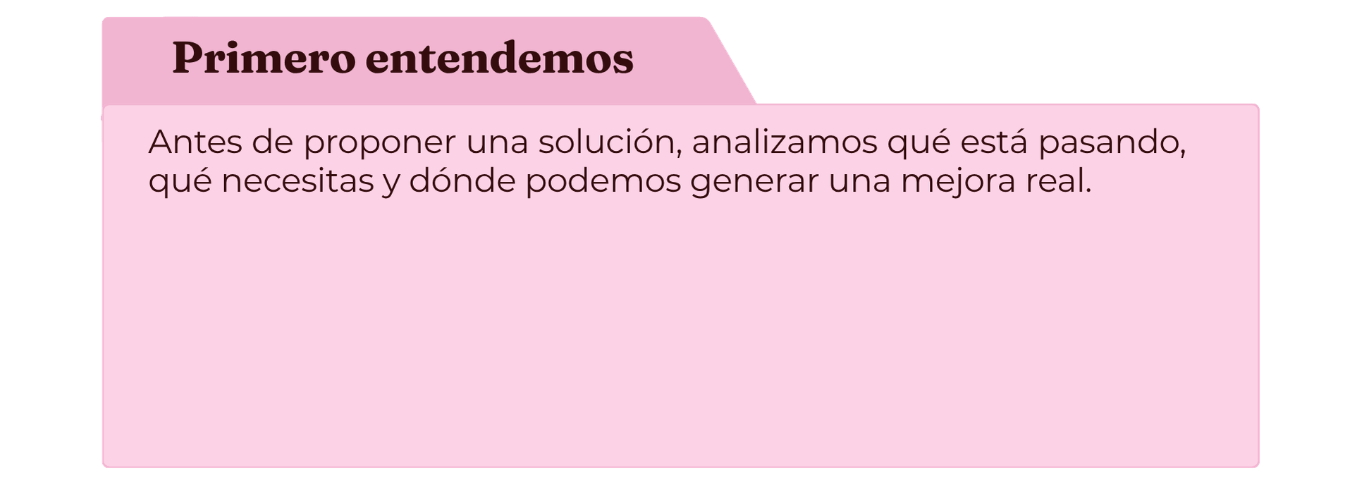 primero entendemos